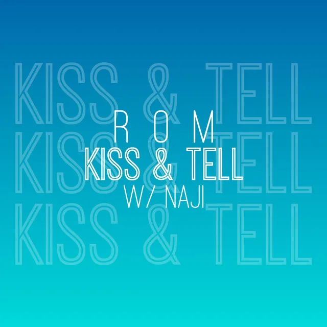 Kiss And Tell