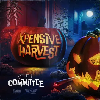 Xpensive Harvest by K.I.L. Committee