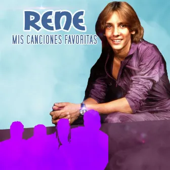 Mis Canciones Favoritas by Rene