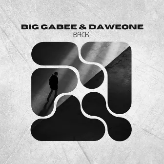 Back by Big Gabee