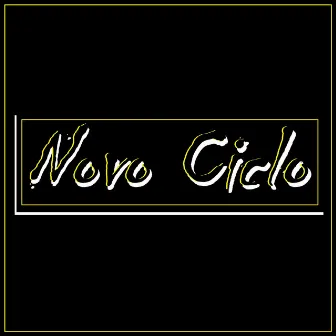 Novo Ciclo by Nkls