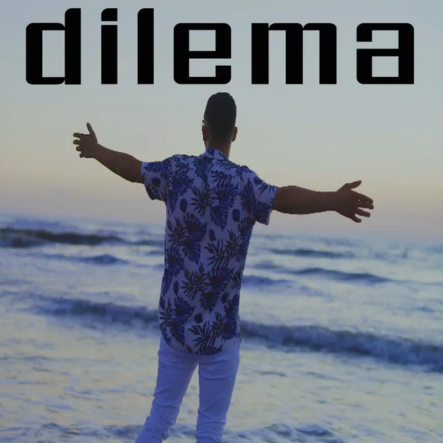 Dilema