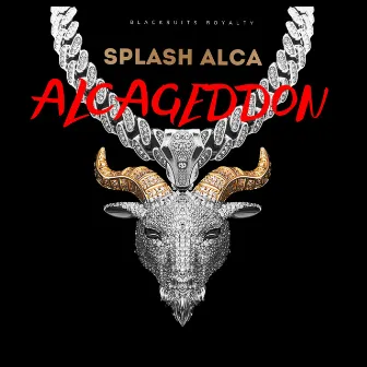 ALCAGEDDON by SPLASH ALCA