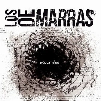 Oscuridad by Los De Marras