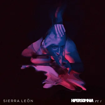 Hipersomnia, Pt. 1 by Sierra León