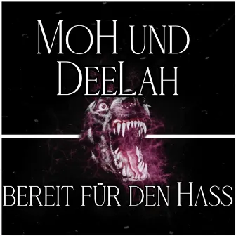 Bereit für den Hass by DeeLah