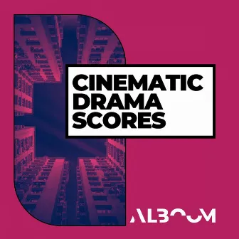 Cinematic Drama Scores by Alboom