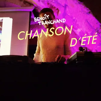 Chanson d'été by Benoit Tranchand