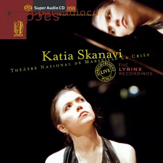 The Lyrinx Recordings: Live at La Criée by Katia Skanavi