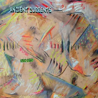 Ancient Currents by NoNsToP