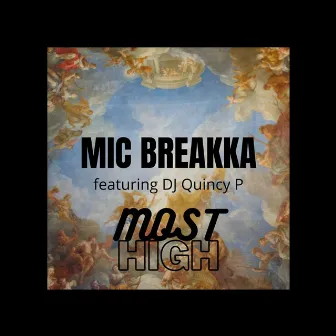 Most High by Mic Breakka