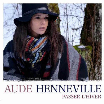 Passer l'hiver by Aude Henneville