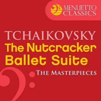 The Masterpieces - Tchaikovsky: The Nutcracker, Ballet Suite, Op. 71a by Symphony Of The Air