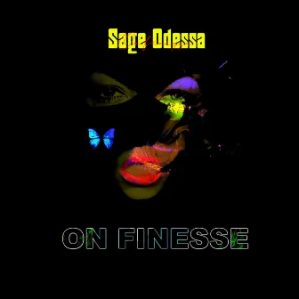 On Finesse by Sage Odessa