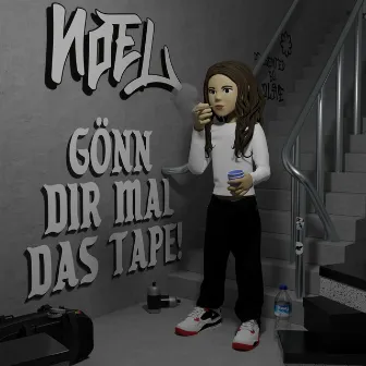 Gönn Dir Mal Das Tape by NOEL