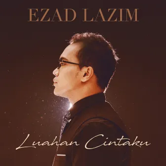 Luahan Cintaku by Ezad Lazim