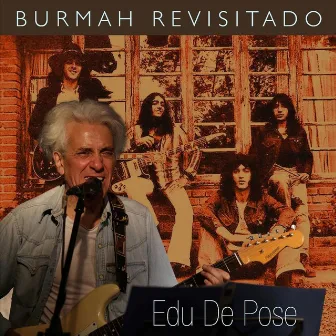 Burmah Revisitado by Edu Depose