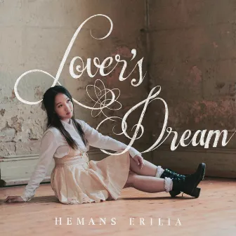 Lover's Dream by Hemans Erilia