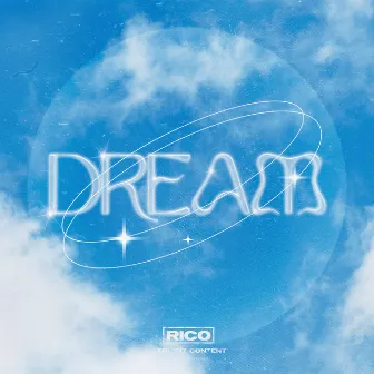 Dream by Rico