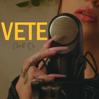 Vete by Chell Di