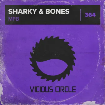 MFB by Sharky & Bones