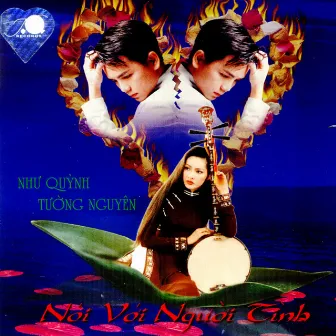 Nói Với Người Tình by Tường Nguyên