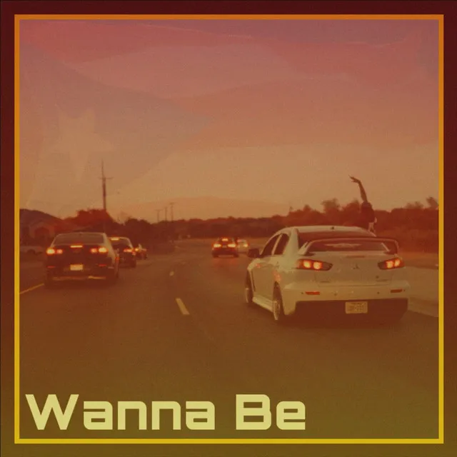 Wanna Be