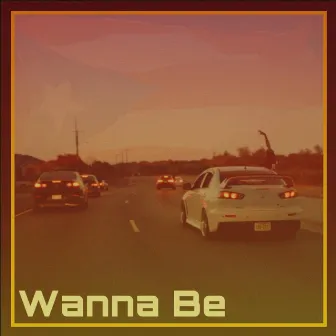 Wanna Be by FTB Santi