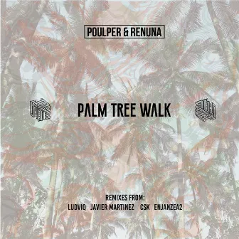 Palm Tree Walk by Renuna