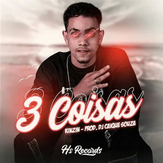 3 Coisas by Dj Caíque Souza