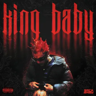 King baby by Sack Baby