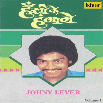 Hansi Ke Hangame, Vol. 1 by Johnny Lever