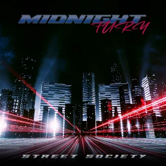 Street Society by Midnight Fury