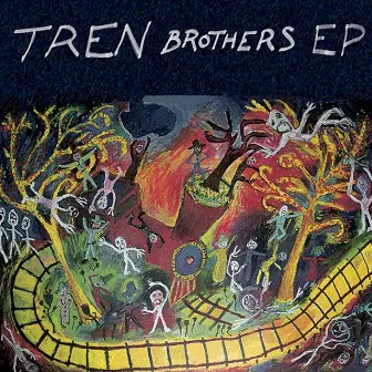 Tren Brothers EP by Tren Brothers