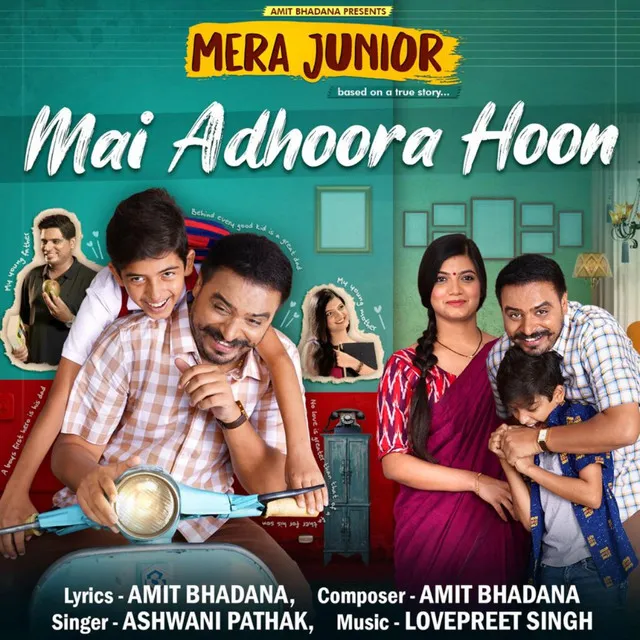 Mai Adhoora Hoon - From "Mera Junior"