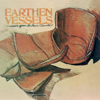 Earthen Vessels by St. Louis Jesuits