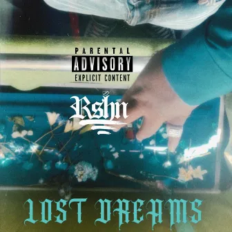 LOST DREAMS by RSHN 6