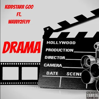 Drama by Kiddstarr GOO