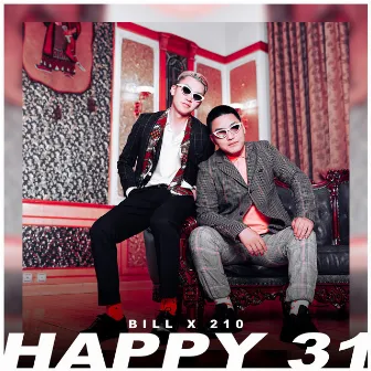 Happy 31 by Bill