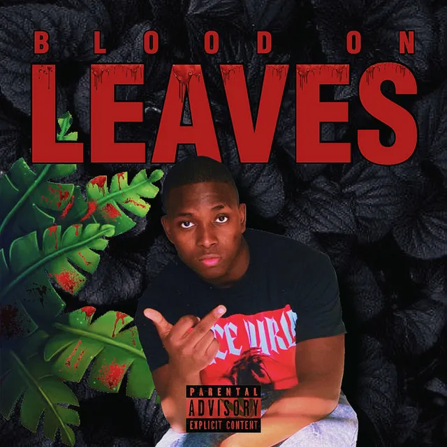 Blood On Leaves