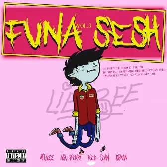 Funa Sesh vol.3 by Atlazzz