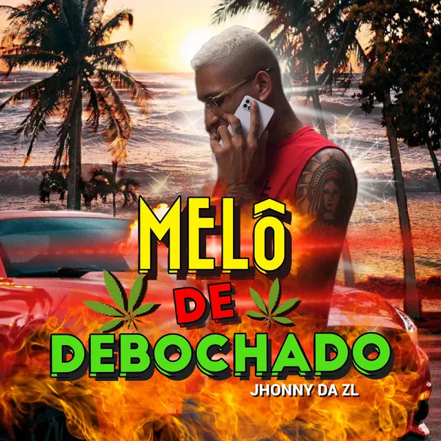 Melo de Debochado