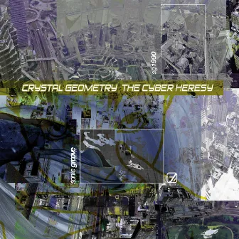 The Cyber Heresy by Crystal Geometry