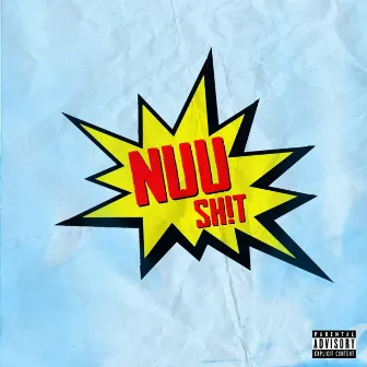 Nuu Sh!t by Nuudini