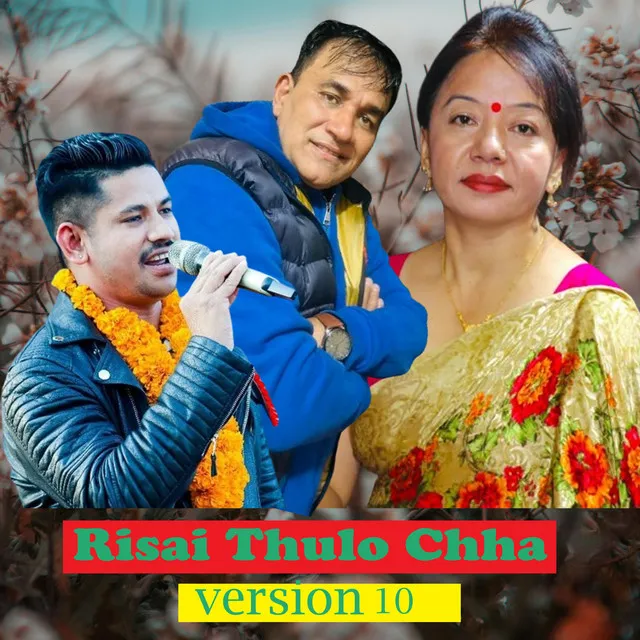 Risai Thulo Chha (Version 10) - Remix