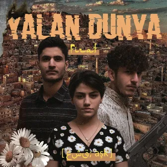 Yalan Dünya by ANNE