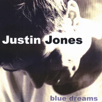 Blue Dreams by Justin Jones