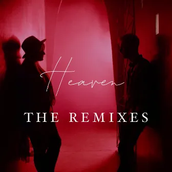 Heaven the Remixes by David Lei Brandt