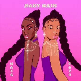 Baby Hair by Maya