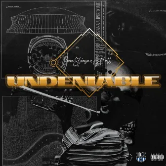 Undeniable by Gene Stanza